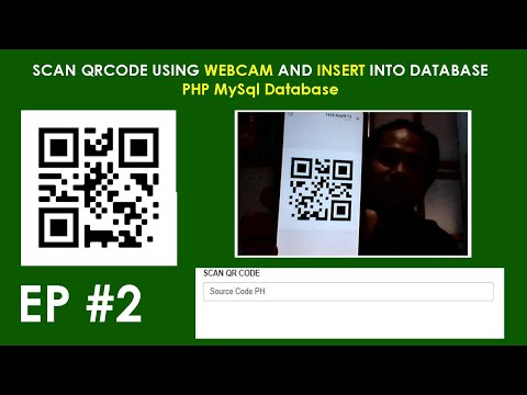 EP2-How to read QR Code using WebCam  Scanner JS (instascan.js) with Insert into PHP MySql Dabase