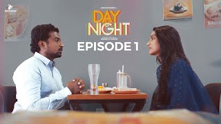 DAY & NIGHT  | EPI 01  With English Subtitles | Ft Ram Nishanth,Teja Venkatesh | Blacksheep Studios screenshot 2