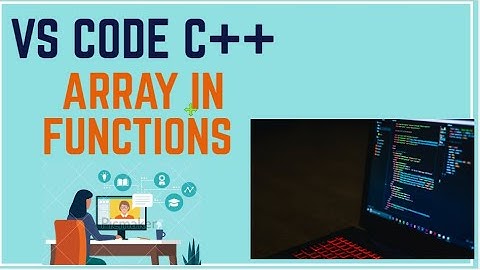 Visual Studio Code on C++ | C++ Function with Array in Urdu/Hindi