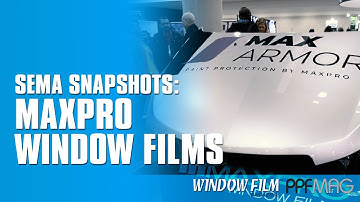 SEMA 2022 Snapshots: Maxpro Window Films