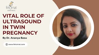 Role of Ultrasound in Twin Pregnancy | যমজ গর্ভাবস্থায় আল্ট্রাসাউন্ডের গুরুত্বপূর্ণ ভূমিকা