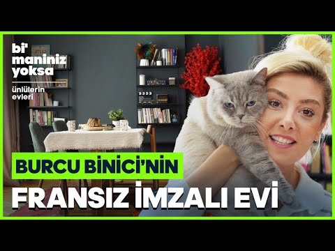 Burcu Binici'nin Fransız İmzalı Evi - Merve Yurtyapan Bozkurt ile Bi’ Maniniz Yoksa