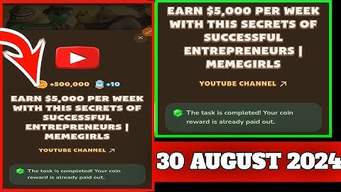 30 august memefi YouTube video |📱 Earn $5,000 per week With This Secrets of Successful Entrepreneurs