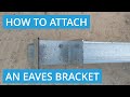 How to attach an eaves bracket onto a column