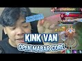 KINK VAN OPEN MABAR CORE | STREAMER ANTI NEGO🤑
