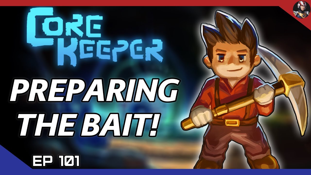 Core Keeper Playthrough | Episode 101: Preparing The Bait! - YouTube