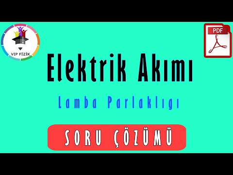 Elektrik Akımı -6 | Lamba Parlaklığı | PDF | TYT Fizik #2022