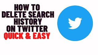 how to delete search history on twitter,how to delete twitter search history mobile