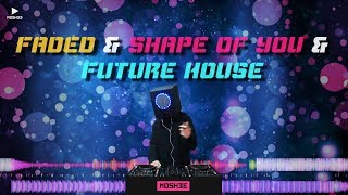 Download (클럽노래 디제잉) Faded & Shape Of You & Future House Mini mix (DJ Moshee 모쉬댄스뮤직) (클럽노래 디제잉) Faded & Shape Of You & Future House Mini mix (DJ Moshee 모쉬댄스뮤직)