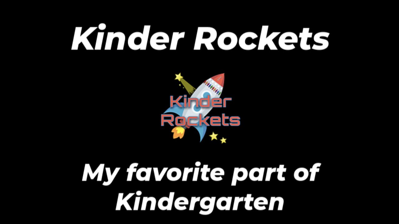 🚀Kinder Rocket: My Favorite Part of Kindergarten - YouTube