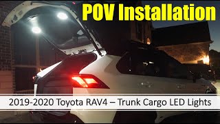 20192020 Toyota RAV4  Trunk Cargo LED Lights POV Installation