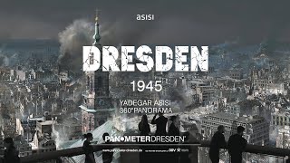 DRESDEN 1945 - 360°Panorama von Yadegar Asisi