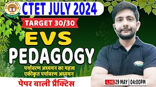 CTET July 2024 | EVS PYQs, EVS Practice Set #12, EVS Pedagogy for CTET, EVS Pedagogy By Ankit Sir