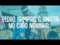 Anitta & Pedro Sampaio - NO CHÃO NOVINHA (Letra/Legendado)