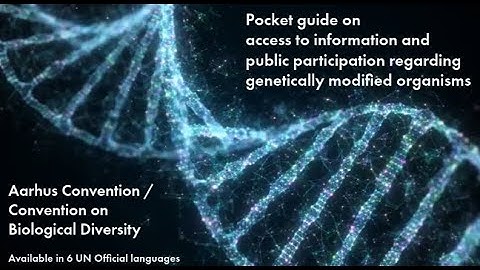 Pocket guide on access to info & public participation regarding genetically modified organisms