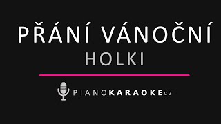 Holki - Přání vánoční | Piano Karaoke Instrumental