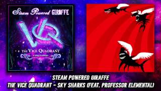 Steam Powered Giraffe - Sky Sharks (feat. Professor Elemental) (Audio)