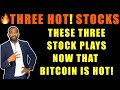 THREE 🔥HOT! STOCK PLAYS | TESLA BLESSINGS | CCIV WHAT'S GOING ON