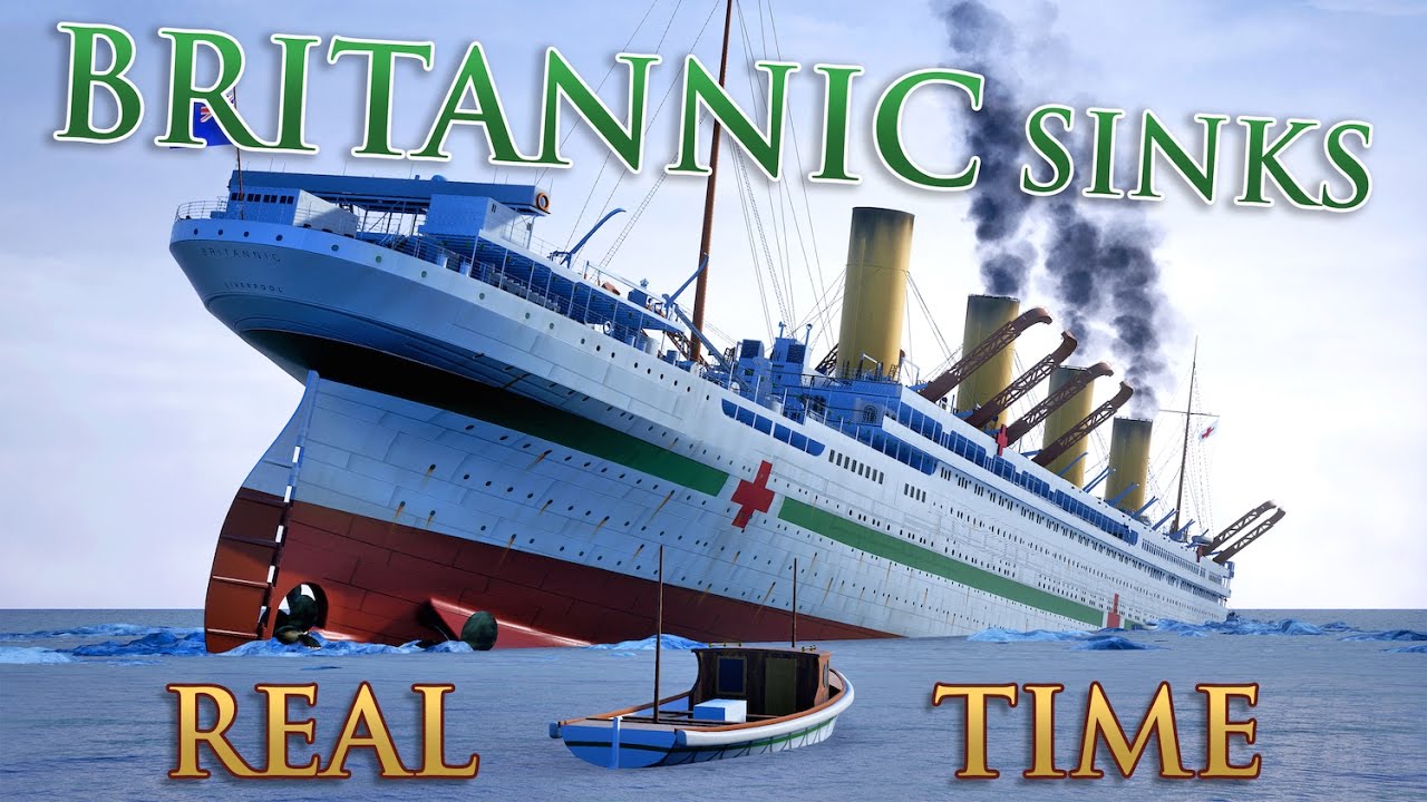 HMHS BRITANNIC SINKS   REAL TIME DOCUMENTARY