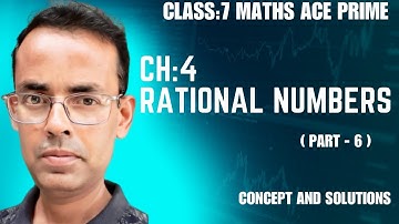 Math Ace Prime class 7th | Ch-4 RATIONAL NUMBERS| Part-6 |