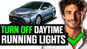 How To Turn OFF Daytime Running Lights Toyota Corolla (EASY!)