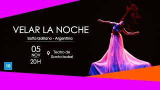 Velar La Noche . Sofia Galliano -ARG