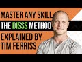 Tim Ferris on Learning: How to Use DiSSS method To Master any Skill ( CASE STUDY )