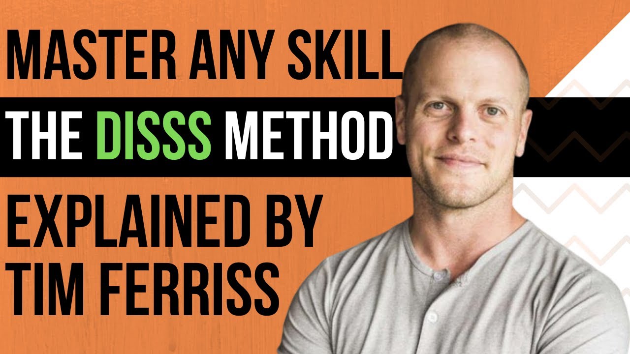 generelt embargo komme til syne Tim Ferris on Learning: How to Use DiSSS method To Master any Skill ( CASE  STUDY ) - YouTube