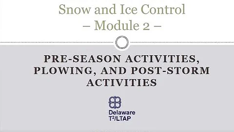 Winter Maintenance Training (Snow and Ice Control) Module 2