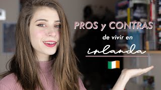 PROS y CONTRAS de vivir en Irlanda | Gegipu