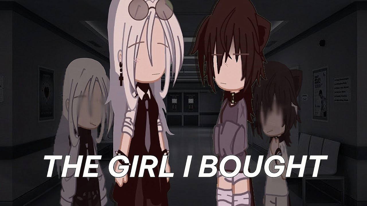 “The Girl I Bought“ || GachaClub || WLW || SHORT GCMM