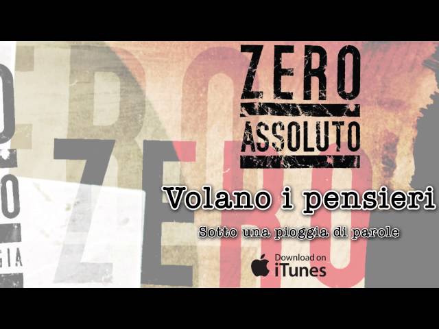 Zero Assoluto - Volano I Pensieri