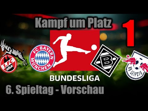 Bundesliga 21 6 Spieltag Fernduell Um Die Tabellenspitze Vorschau Tipps Youtube
