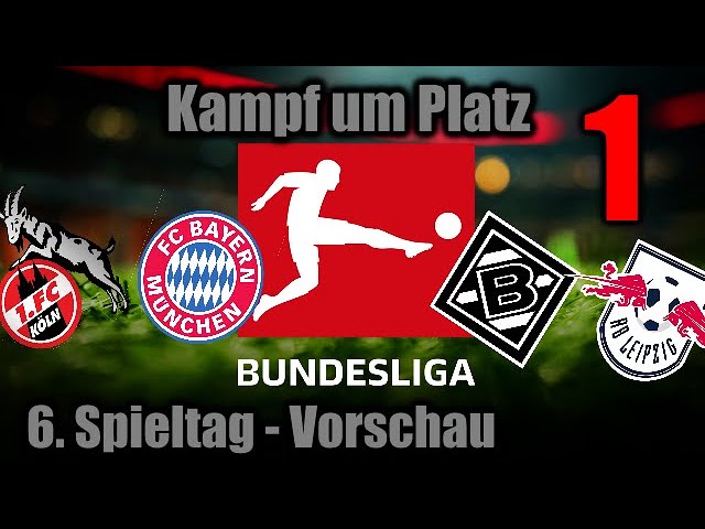 Bundesliga 21 6 Spieltag Fernduell Um Die Tabellenspitze Vorschau Tipps Youtube