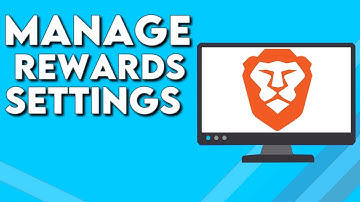 How To Manage Your Brave Rewards Settings on Brave Browser