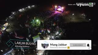 SHOLAWAT - Lakum Busyro MERDU !!! | Cover Ahbabul Mukhtar 🤗