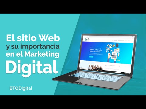 El Sitio Web y su importancia en el Marketing Digital