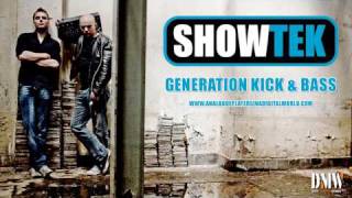 Showtek - Generation Kick & Bass - Full Version! Analogue Players In A Digital World