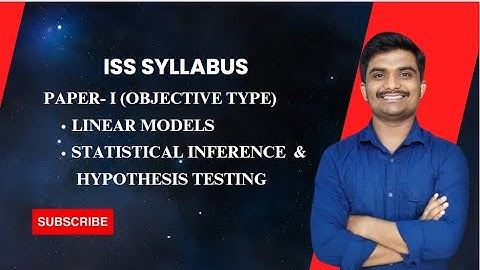 ISS Syllabus | Paper- 2| Only Linear Models, Statistical Inference and Hypothesis Testing #iss