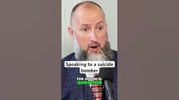 Speaking to a suicide bomber