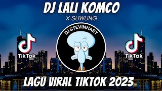DJ LALI KONCO X SUWUNG REMIX VIRAL TIKTOK JEDAG JEDUG FULL BASS TERBARU 2023