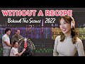 🎬 2022 WITHOUT A RECIPE: Behind The Scenes | YB Chang