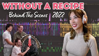 2022 WITHOUT A RECIPE: Behind The Scenes | YB Chang