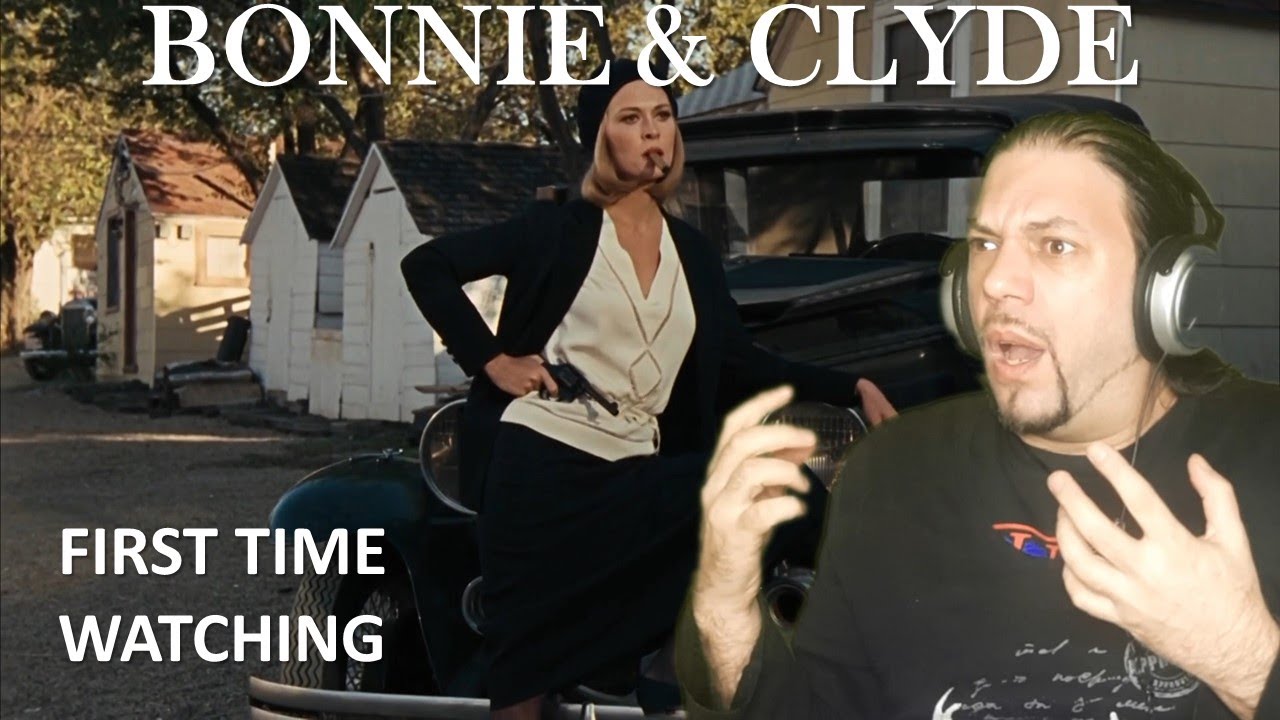 Shandor reacts to BONNIE AND CLYDE (1967) - FIRST TIME WATCHING!!!