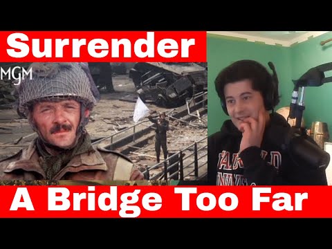American Reacts A Bridge Too Far | We Cant Accept Your Surrender Scene