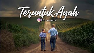 Story WA terbaru, kata kata paling menyentuh teruntuk Ayah | Ngena di hati - #BahasaFajar