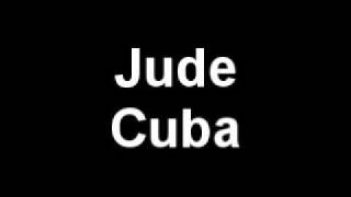 Watch Jude Cuba video