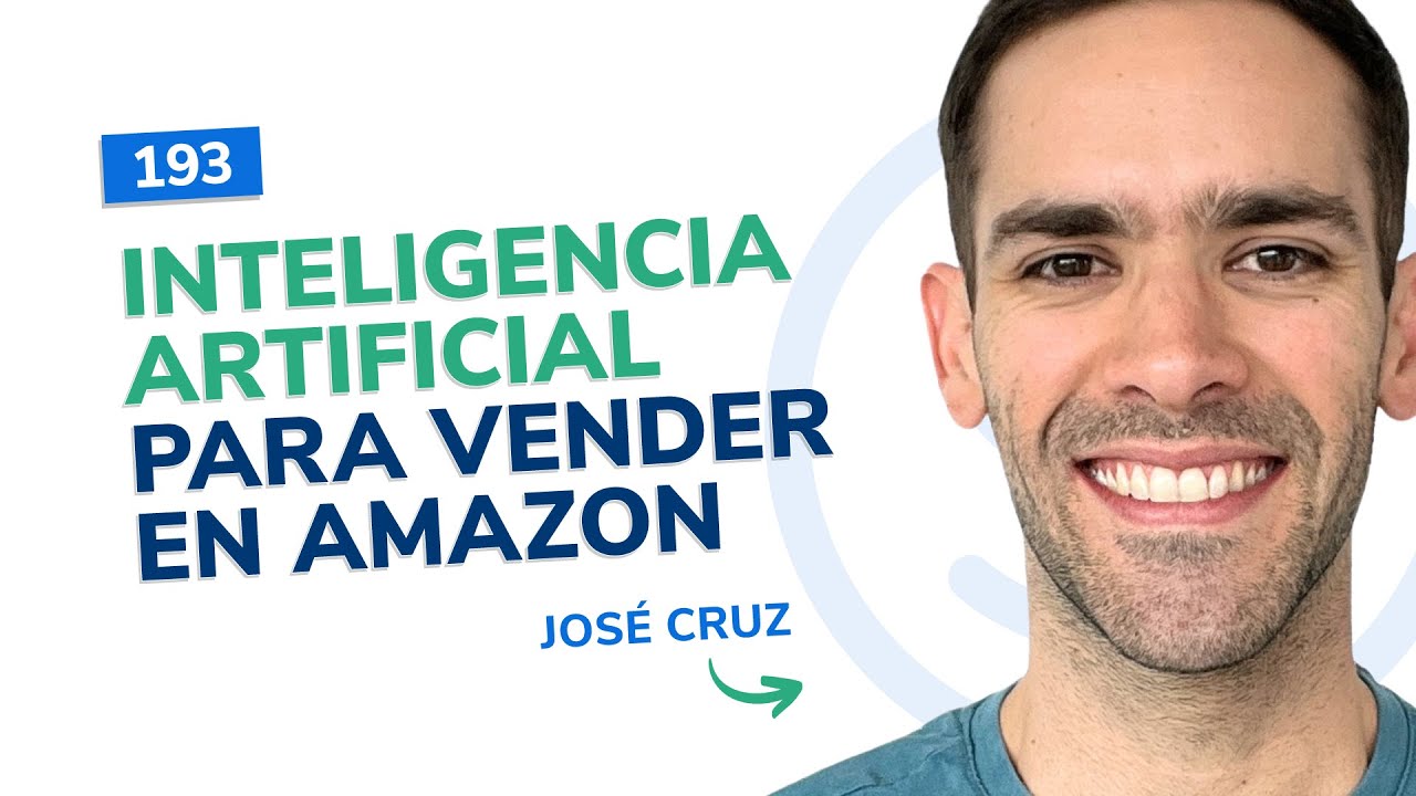 #193 - Inteligencia Artificial para Vender en Amazon
