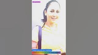 STORY WA 'JANGAN PERNAH KAU RAGUKAN' ( Meriam Bellina ).