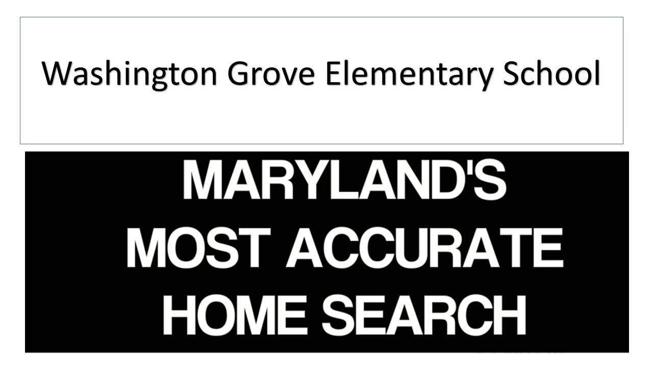 Homes For Sale around Washington Grove Elementary School District